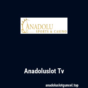 Anadoluslot Tv